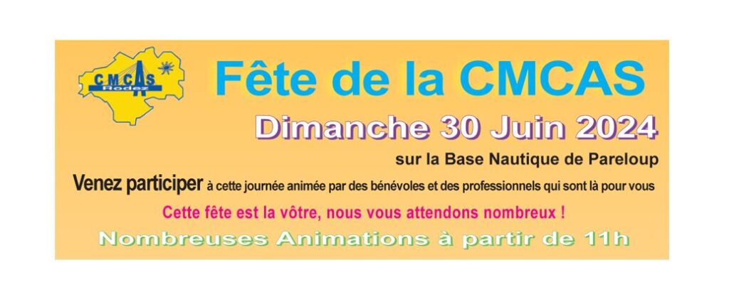 Fête CMCAS Dimanche 30 juin 2024